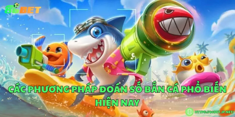 Phương pháp đoán số bắn cá nắm bắt quy luật thắng lớn Các phương pháp đoán số bắn cá phổ biến hiện nay